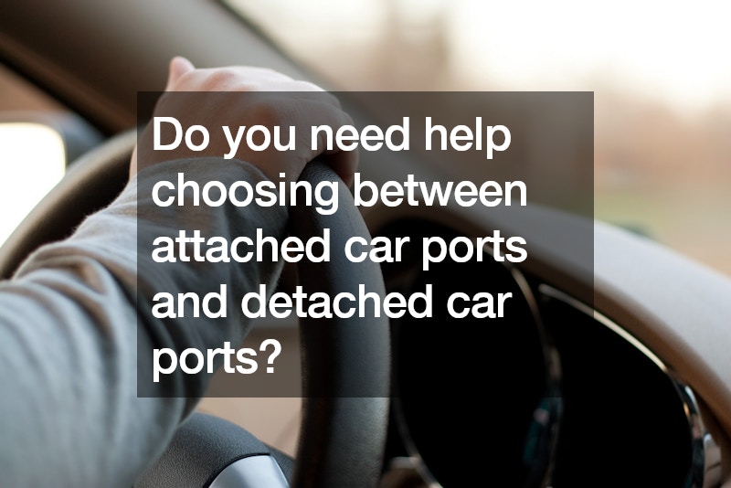 How to Choose the Right Car Ports for Your Home