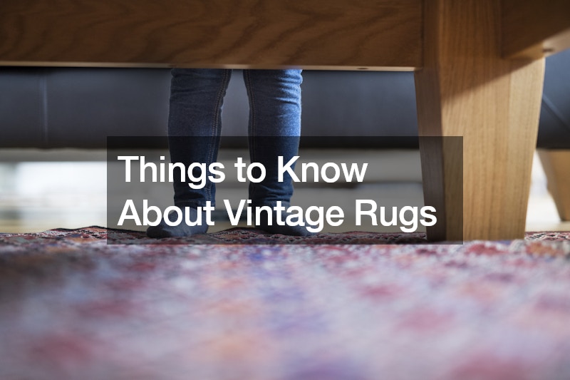 Things to Know About Vintage Rugs